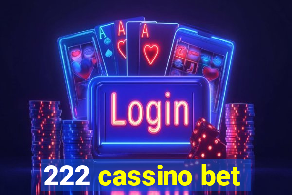 222 cassino bet